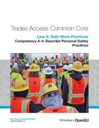 Line A: Safe Work Practices, Competency A-4, Describe Personal Safety Practices