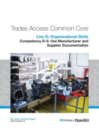 Line D: Organizational Skills, Competency D-5, Use Manufacturer and Supplier Documentation