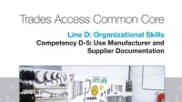 Line D - Organizational Skills Competency D-5: Use Manufacturer and Supplier Documentation