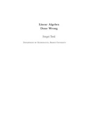 Linear Algebra Done Wrong