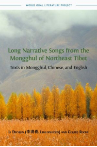 Long Narrative Songs from the Mongghul of Northeast Tibet