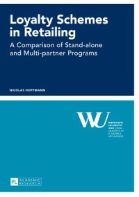 Loyalty Schemes in Retailing : A Comparison of Stand-alone and Multi-partner Programs