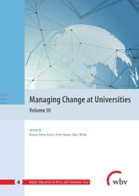 Managing Change at Universities Volume III