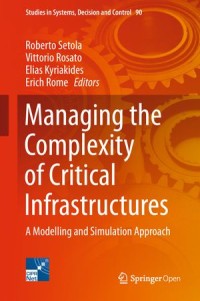 Managing The Complexity of Critical infrastructures : a Modelling and Simulation Approach