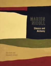 Marion Nicoll: Silence and Alchemy