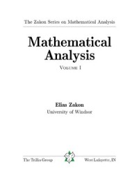 Mathematical Analysis, Volume 1 The Zakon Series on Mathematical Analysis