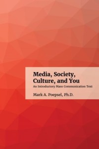 Media, Society, Culture and You