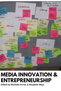 Media Innovation and Entrepreneurship