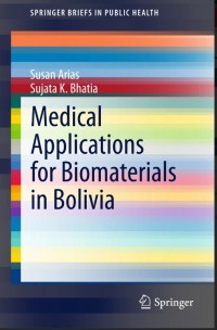 Medical Applications for Biomaterials in Bolivia