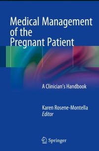 Medical Management of the Pregnant Patient