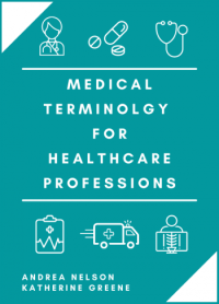 Medical Terminology for Healthcare Professions