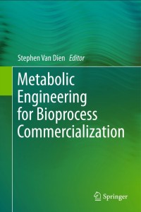 Metabolic Engineering for Bioprocess Commercialization