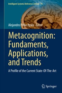 Metacognition: Fundaments, Applications, and Trends