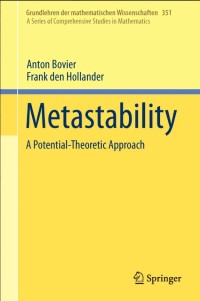 Metastability:A Potential-Theoretic Approach