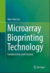 Microarray Bioprinting Technology