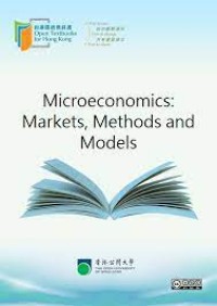 Microeconomics: Markets, Methods and Models