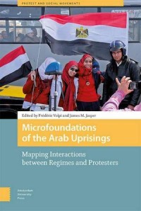 Microfoundations of the Arab Uprisings
Mapping Interactions between Regimes and Protesters