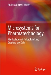 Microsystems for Pharmatechnology