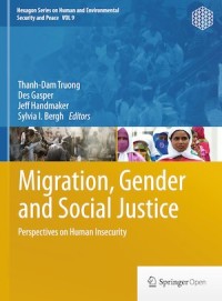 Migration, Gender and Social Justice: Perspectives on Human Insecurity