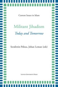 Militant Jihadism: Today and Tomorrow