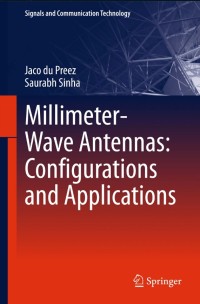 Millimeter-Wave Antennas: Configurations and Applications