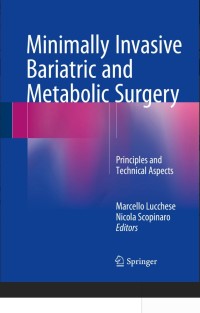 Minimally Invasive Bariatric and Metabolic Surgery