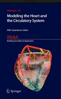 Modeling the Heart and the Circulatory System