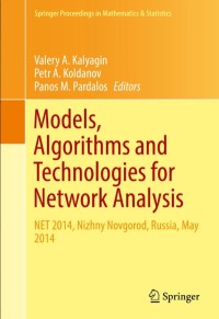 Models, Algorithms and Technologies for Network Analysis:NET 2014, Nizhny Novgorod, Russia, May 2014