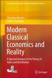 Modern Classical Economics and Reality:A Spectral Analysis of the Theory of Value and Distribution