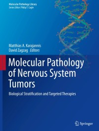 Molecular Pathology of Nervous System Tumors