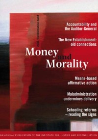 Money and Morality : 2006 Transformation Audit