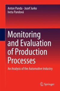 Monitoring and Evaluation of Production Processes:An Analysis of the Automotive Industry