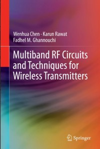 Multiband RF Circuits and Techniques for Wireless Transmitters