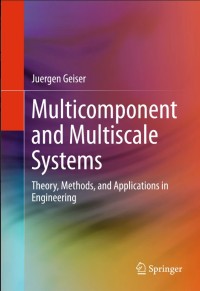 Multicomponent and Multiscale Systems