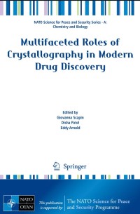 Multifaceted Roles of Crystallography in Modern Drug Discovery