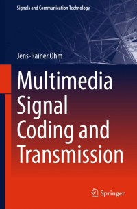 Multimedia Signal Coding and Transmission