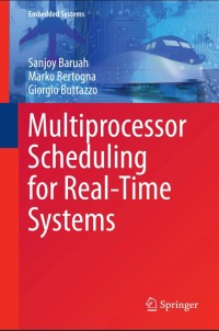 Multiprocessor Scheduling for Real-Time Systems