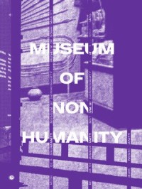 Museum of Nonhumanity