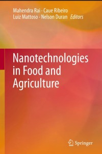 Nanotechnologies in Food and Agriculture