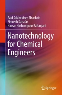 Nanotechnology for Chemical Engineers