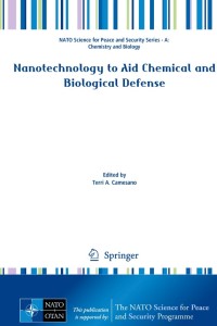 Nanotechnology to Aid Chemical and Biological Defense