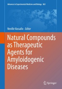 Natural Compounds as Therapeutic Agents for Amyloidogenic Diseases