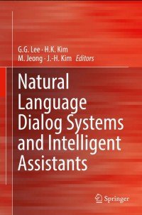 Natural Language Dialog Systems and Intelligent Assistants