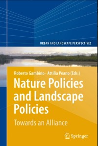 Nature Policies and Landscape Policies:Towards an Alliance