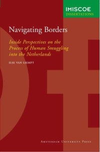 Navigating Borders: Inside Perspectives on the Process of Human Smuggling into the Netherlands