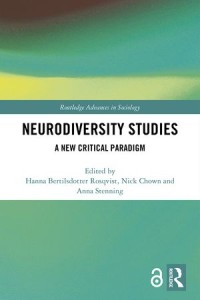 Neurodiversity Studies: A New Critical Paradigm