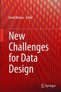 New Challenges for Data Design