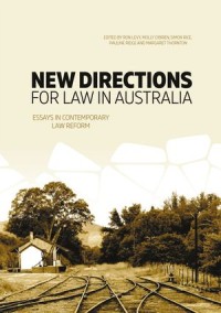 New Directions for Law in Australia : Essays in Contemporary Law Reform