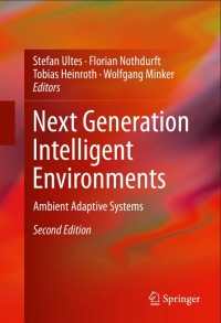 Next Generation Intelligent Environments