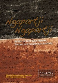 Ngapartji Ngapartji; In turn, in turn: Ego-histoire, Europe and Indigenous Australia